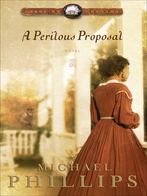 Title details for A Perilous Proposal by Michael Phillips - Wait list